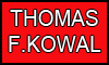 THOMAS F. KOWAL