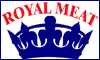 ROYAL MEAT