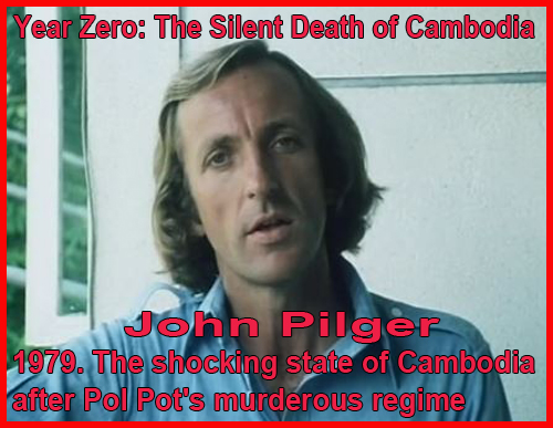 John Pilger Year Zero: The Silent Death of Cambodia.1979. The shocking state of Cambodia after Pol Pot's murderous regime by Spyros Peter Goudas  ?????? ????? ??????