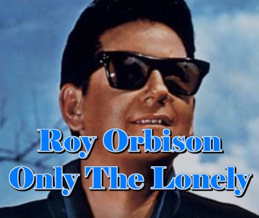 Roy_Orbison_-_Only_The_Lonely.JPG