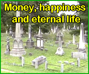 Money-happiness-and-eternal-life.jpg