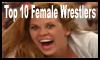 Top 10 Female Wrestlers
