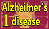 ALZHEIMER'S DISEASE 1