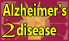 ALZHEIMER'S DISEASE 2