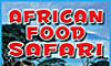 AFRICAN FOOD SAFARI