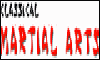 CLASSICAL MARTIAL ARTS