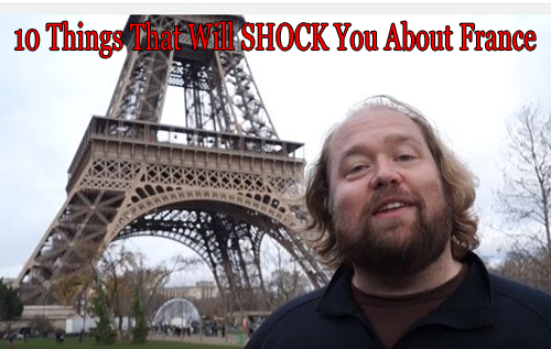 10 Things That Will SHOCK You About France