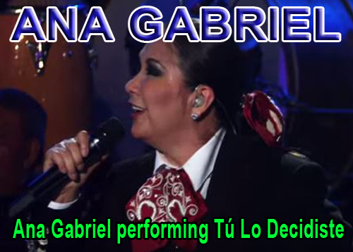 Ana-Gabriel-performing-Tú-Lo-Decidiste