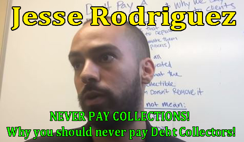 Jesse Rodriguez never pay collections