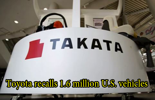 Nearly 1.6 million additional U.S. vehicles are being recalled by Toyota for front passenger side Takata air bag inflators that could rupture. Faulty Takata inflators have been linked to more than 100 injuries and 13 deaths worldwide. Flyermall