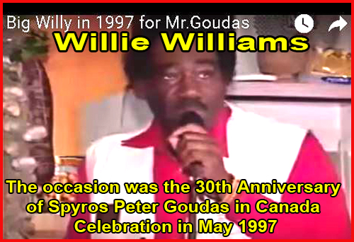 Big Willy gives a  Toast at the Celebration of Spyros Peter Goudas 30 years.  Willy Williams was the Manager of the 813 Club one of the best Caribbean Clubs in North America, from 1972 to 1982.  He was also the personal bodyguard of Spyros Peter Goudas.  Each Christmas, Spyros Peter gave a free  party for all nationalities of children in the club and Willy dressed up as Santa Claus and entertained all the children.  In this video, Big Willy, his nickname, ad libbed whatever he had to say on the occasion of Mr. Goudas 30 year anniversay in Canada.