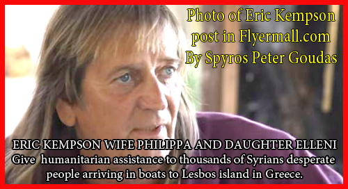 ERIC KEMPSON WIFE PHILIPPA AND DAUGHTER ELLENI GIVE  humanitarian assistance to thousands of Syrians desperate people arriving in boats to Lesbos island in Greece. Photo of Eric Kempson post in Flyermall.com By Spyros Peter Goudas