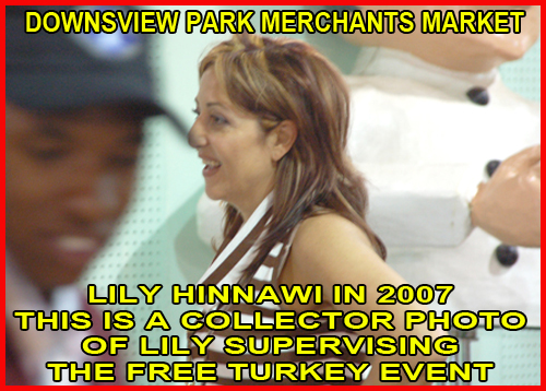 Lily Hinnawi in 2007 Downsview Park Merchants Market Thanksgiving Turkey give away.
