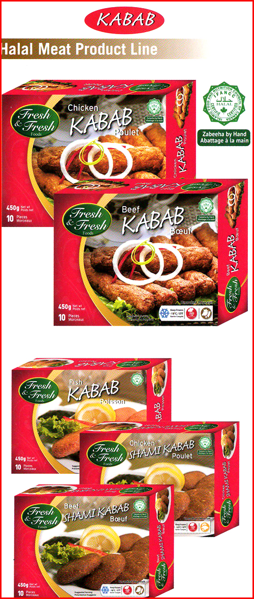 Fresh and Fresh Foods Halal Chicken and Beef Kababs, Fish Kabab, Chicken and Beef Shami Kababs.  Posted in FlyerMall.com